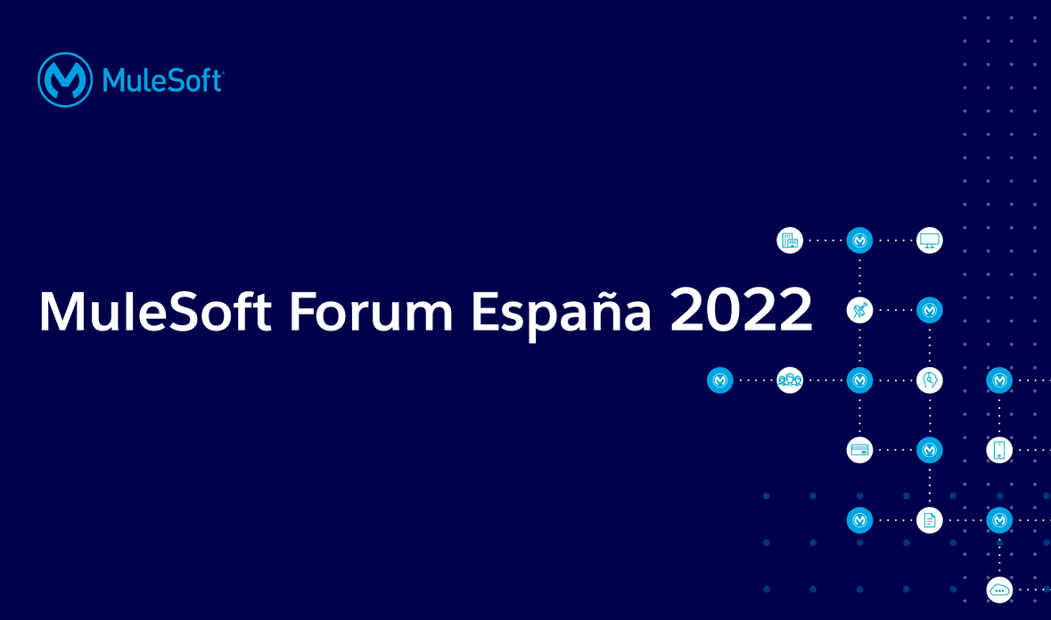 MuleSoft Forum España 2022